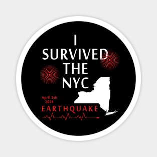 I Survived The Nyc Earthquake Magnet